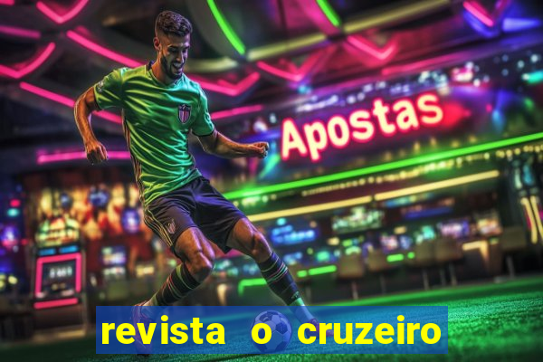 revista o cruzeiro acervo digital